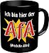 Shirt Zauber Fun Tasse - Ich bin hier der AFA