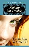 Nothing but Trouble (PJ Sugar)