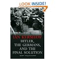 Hitler, the Germans, and the Final Solution