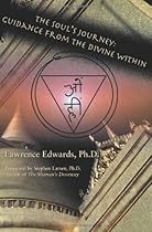 The Soul's Journey: Guidance from the Divine Within