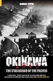 Okinawa 1945: The Stalingrad of the Pacific