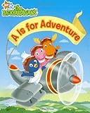 A Is for Adventure (Backyardigans) [Board book]