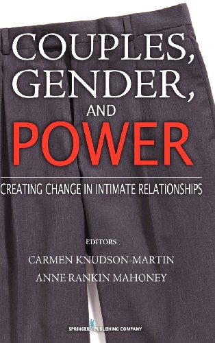 couples gender and power creating change in intimate relationships