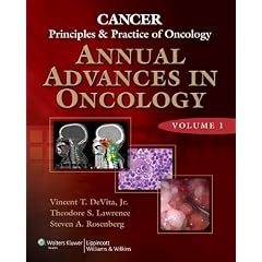 Click here to buy Cancer: Principles & Practice of Oncology: Annual Advances in Oncology by Vincent T. DeVita Jr. MD, Theodore S. Lawrence and Steven A. Rosenberg MD PhD.