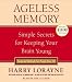 Books : Ageless Memory: Simple Secrets for Keeping Your Brain Young-Foolproof Methods for People Over 50
