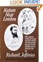 Nature Near London: A Classic Work of Essays on the Countryside and Natural History in the London Area a Century Ago