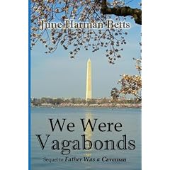 We Were Vagabonds: Sequel to Father Was A Caveman (Echoes in My Mind)