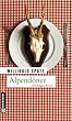 Alpend�ner: Birnes erster Fall. Ein Allg�u-Krimi
