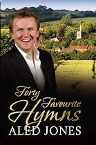 Aled Jones' Forty Favourite Hymns