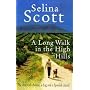 A Long Walk in the High Hills: The Story of a House, a Dog and a Spanish Island