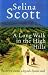 A Long Walk in the High Hills: The Story of a House, a Dog and a Spanish Island