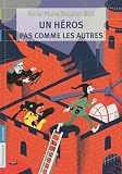 Un h�ros pas comme les autres