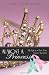 Almost a Princess: My Life as a Two-Time Cancer Survivor Almost a Princess: My Life as a Two-Time Cancer Survivor