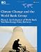 Climate Change and the World Bank Group Phase 1: An Evaluation of World Bank Win-win Energy Policy Reforms (Independent Evaluation Group Studies)