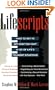 Lifescripts: What to Say to Get What You Want in 101 of Life's Toughtest Situations