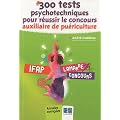 300 tests psychotechniques pour r�ussir le concours AP : Annales corrig�es