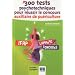 300 tests psychotechniques pour r�ussir le concours AP : Annales corrig�es