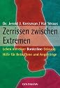 Zerrissen zwischen Extremen: Leben mit einer Borderline-Störung - Hilfe für Betroffene und Angehörige