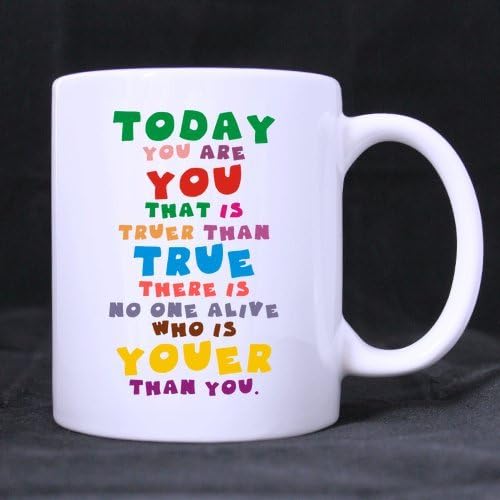 Best Gift Mug - Hipster Today You are You Coffee Mug or Tea Cup - 11 ounces