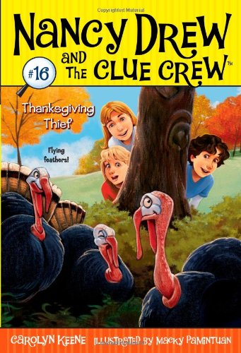 Thanksgiving Thief (Nancy Drew and the Clue Crew)