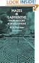 Mazes and Labyrinths: Their History & Development