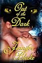 Out of the Dark