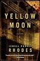 Yellow Moon: A  Novel