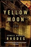 Yellow Moon: A  Novel