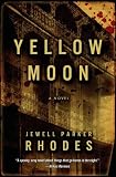  : Yellow Moon: A  Novel
