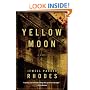 Yellow Moon: A  Novel