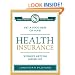 Get a Good Deal on Your Health Insurance Without Getting Ripped-Off