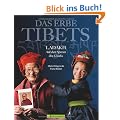 Das Erbe Tibets: Ladakh � Auf den Spuren des Gl�cks