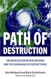 Path of Destruction: The Devastation of New Orleans and the Coming Age of Superstorms