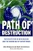 Path of Destruction: The Devastation of New Orleans and the Coming Age of Superstorms