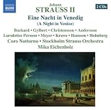 J Strauss II: A Night In Venice (Eine Nacht In Venedig)