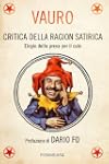 Critica della ragion satirica: Elogio...