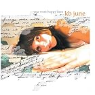 Click here to buy You Were Happy Here by  KB June .