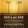 God Is Not One: The Eight Rival Religions That Run the World - and Why Their Differences Matter