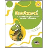 Barbara: A Sssslithering Adventure Of Self Discovery ~ Dave Diggle