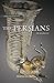 The Persians (Peoples of the Ancient World)