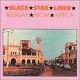 Black Star Liner: Reggae from Africa