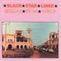 Black Star Liner: Reggae from Africa
