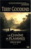 L'�p�e de V�rit�, tome 9 : La Cha�ne des Flammes
