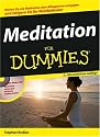 Meditation für Dummies: Wirken Sie mit Meditation dem Alltagsstress entgegen und steigern Sie ihr Wohlbefinden (Fur Dummies)