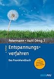Entspannungsverfahren: Das Praxishandbuch