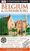 Belgium and Luxembourg (EYEWITNESS TRAVEL GUIDE)