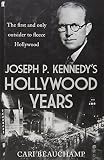 Joseph P. Kennedy's Hollywood years