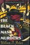 The Black Mask Murders: A Novel Featuring the Black Mask Boys, Dashiell Hammett, Raymond Chandler, and Erle Stanley Gardner