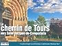 Le chemin de Tours vers Saint-Jacques-de-Compostelle