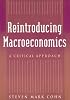 Reintroducing Macroeconomics: A Critical Approach
